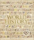Kniha: World History (Dk). Dorling Kindersley, 2020 Kniha: World History (Dk). Dorling Kindersley, 2020