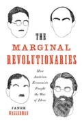 Kniha: The Marginal Revolutionaries (Janek Wasserman). Yale University Press, 2020 Kniha: The Marginal Revolutionaries (Janek Wasserman). Yale University Press, 2020