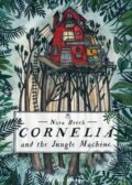 Kniha: Cornelia and the Jungle Machine (Nora Brech). Gecko, 2019 Kniha: Cornelia and the Jungle Machine (Nora Brech). Gecko, 2019