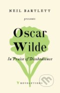 Kniha: In Praise of Disobedience (Oscar Wilde). Verso, 2020 Kniha: In Praise of Disobedience (Oscar Wilde). Verso, 2020