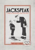 Kniha: Jackspeak (Rick Jolly). Osprey Publishing, 2018 Kniha: Jackspeak (Rick Jolly). Osprey Publishing, 2018