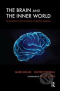 Kniha: The Brain and the Inner World (Mark Solms a Oliver Turnbull). Routledge, 2019 Kniha: The Brain and the Inner World (Mark Solms a Oliver Turnbull). Routledge, 2019