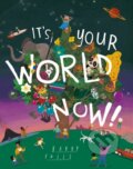 Kniha: It's Your World Now! (Barry Falls). , 2019 Kniha: It's Your World Now! (Barry Falls). , 2019