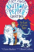 Kniha: The Last Circus Tiger (Claire Barker). Usborne, 2020 Kniha: The Last Circus Tiger (Claire Barker). Usborne, 2020