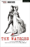 Kniha: The Watsons (Laura Wade). Methuen Drama, 2021 Kniha: The Watsons (Laura Wade). Methuen Drama, 2021