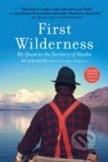 Kniha: First Wilderness, Revised Edition (Sam Keith). , 2018 Kniha: First Wilderness, Revised Edition (Sam Keith). , 2018