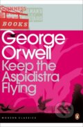 Kniha: Keep the Aspidistra Flying (George Orwell). Penguin Books, 2000 Kniha: Keep the Aspidistra Flying (George Orwell). Penguin Books, 2000