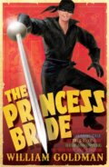Kniha: The Princess Bride (William Goldman). Bloomsbury, 2008 Kniha: The Princess Bride (William Goldman). Bloomsbury, 2008