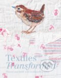 Kniha: Textiles Transformed (Mandy Pattullo). Batsford, 2020 Kniha: Textiles Transformed (Mandy Pattullo). Batsford, 2020