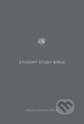 Kniha: ESV Student Study Bible (Crossway Books). Crossway Books, 2017 Kniha: ESV Student Study Bible (Crossway Books). Crossway Books, 2017