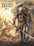 Kniha: Elves, Vol. 2 (Eric Corbeyran, Olivier Peru a Jean-Paul Bordier). , 2017 Kniha: Elves, Vol. 2 (Eric Corbeyran, Olivier Peru a Jean-Paul Bordier). , 2017