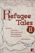 Kniha: Refugee Tales (Caroline Bergvall, David Herd, Rachel Holmes, Olivia Laing, Neel Mukherjee, Kamila Shamsie, Josh Cohen, Jackie Kay, Ian Duhig a Helen Macdonald). Comma, 2017 Kniha: Refugee Tales (Caroline Bergvall, David Herd, Rachel Holmes, Olivia Laing, Neel Mukherjee, Kamila Shamsie, Josh Cohen, Jackie Kay, Ian Duhig a Helen Macdonald). Comma, 2017