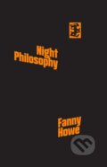 Kniha: Night Philosophy (Fanny Howe). , 2020 Kniha: Night Philosophy (Fanny Howe). , 2020