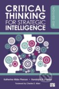 Kniha: Critical Thinking for Strategic Intelligence (Katherine H. Pherson a Randolph H. Pherson). , 2020 Kniha: Critical Thinking for Strategic Intelligence (Katherine H. Pherson a Randolph H. Pherson). , 2020