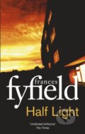 Kniha: Half Light (Frances Fyfield). Sphere, 2018 Kniha: Half Light (Frances Fyfield). Sphere, 2018