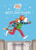 Kniha: Raj and the Best Day Ever (Sebastien Braun). Templar, 2018 Kniha: Raj and the Best Day Ever (Sebastien Braun). Templar, 2018