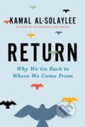 Kniha: Return (Kamal Al-Solaylee). HarperCollins Publishers, 2021 Kniha: Return (Kamal Al-Solaylee). HarperCollins Publishers, 2021