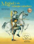 Kniha: Miguel y su valiente caballero (Margarita Engle). Peachtree, 2018 Kniha: Miguel y su valiente caballero (Margarita Engle). Peachtree, 2018