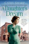 Kniha: A Daughter’s Dream (Cathy Sharp). HarperCollins, 2019 Kniha: A Daughter’s Dream (Cathy Sharp). HarperCollins, 2019