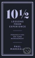 Kniha: 10½ Lessons from Experience (Paul Marshall). , 2020 Kniha: 10½ Lessons from Experience (Paul Marshall). , 2020