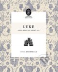 Kniha: Luke (Lydia Brownback). Crossway Books, 2021 Kniha: Luke (Lydia Brownback). Crossway Books, 2021