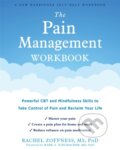 Kniha: The Pain Management Workbook (Rachel Zoffness). New Harbinger Publications, 2020 Kniha: The Pain Management Workbook (Rachel Zoffness). New Harbinger Publications, 2020