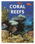 Kniha: Coral Reefs (Charles Sheppard). Princeton University Press, 2021 Kniha: Coral Reefs (Charles Sheppard). Princeton University Press, 2021
