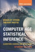 Kniha: Computer Age Statistical Inference, Student Edition (Bradley Efron a Trevor Hastie). Cambridge University Press, 2021 Kniha: Computer Age Statistical Inference, Student Edition (Bradley Efron a Trevor Hastie). Cambridge University Press, 2021