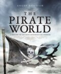 Kniha: The Pirate World (Angus Konstam). Osprey Publishing, 2019 Kniha: The Pirate World (Angus Konstam). Osprey Publishing, 2019