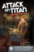 Kniha: Attack On Titan: Before The Fall 15 (Ryo Suzukaze a Satoshi Shiki). Kodansha Comics, 2019 Kniha: Attack On Titan: Before The Fall 15 (Ryo Suzukaze a Satoshi Shiki). Kodansha Comics, 2019