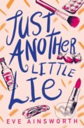 Kniha: Just Another Little Lie (Eve Ainsworth). Barrington, 2020 Kniha: Just Another Little Lie (Eve Ainsworth). Barrington, 2020