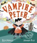 Kniha: Vampire Peter (Ben Manley). Andersen, 2021 Kniha: Vampire Peter (Ben Manley). Andersen, 2021