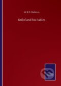 Kniha: Krilof and his Fables (W.R.S. Ralston). Salzwasser, 2020 Kniha: Krilof and his Fables (W.R.S. Ralston). Salzwasser, 2020