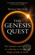 Kniha: The Genesis Quest (Michael Marshall). Weidenfeld and Nicolson, 2021 Kniha: The Genesis Quest (Michael Marshall). Weidenfeld and Nicolson, 2021