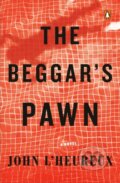 Kniha: The Beggar's Pawn (John L'heureux). Plume, 2020 Kniha: The Beggar's Pawn (John L'heureux). Plume, 2020