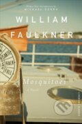 Kniha: Mosquitoes (William Faulkner). Liveright, 2020 Kniha: Mosquitoes (William Faulkner). Liveright, 2020