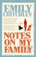 Kniha: Notes on my Family (Emily Critchley). Everything with Words, 2018 Kniha: Notes on my Family (Emily Critchley). Everything with Words, 2018
