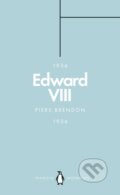 Kniha: Edward VIII (Penguin Monarchs) (Piers Brendon). Penguin Books, 2018 Kniha: Edward VIII (Penguin Monarchs) (Piers Brendon). Penguin Books, 2018
