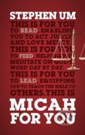 Kniha: Micah For You (Stephen Um). , 2018 Kniha: Micah For You (Stephen Um). , 2018