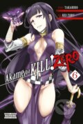 Kniha: Akame ga KILL! ZERO, Vol. 6 (Christine Dashiell, Takahiro Takahiro a Kei Toru). Yen Press, 2017 Kniha: Akame ga KILL! ZERO, Vol. 6 (Christine Dashiell, Takahiro Takahiro a Kei Toru). Yen Press, 2017