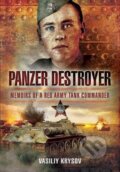 Kniha: Panzer Destroyer - SHORT RUN RE-ISSUE (Vasiliy Krysov). Pen and Sword, 2018 Kniha: Panzer Destroyer - SHORT RUN RE-ISSUE (Vasiliy Krysov). Pen and Sword, 2018