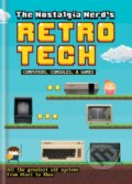 Kniha: The Nostalgia Nerd's Retro Tech: Computer, Consoles & Games (Peter Leigh). Ilex, 2018 Kniha: The Nostalgia Nerd's Retro Tech: Computer, Consoles & Games (Peter Leigh). Ilex, 2018