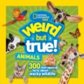 Kniha: Weird But True Animals (National Geographic Kids). National Geographic Kids, 2018 Kniha: Weird But True Animals (National Geographic Kids). National Geographic Kids, 2018
