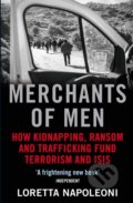 Kniha: Merchants of Men (Loretta Napoleoni). Atlantic Books, 2018 Kniha: Merchants of Men (Loretta Napoleoni). Atlantic Books, 2018