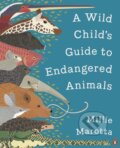 Kniha: A Wild Child's Guide to Endangered Animals (Millie Marotta). Penguin Books, 2021 Kniha: A Wild Child's Guide to Endangered Animals (Millie Marotta). Penguin Books, 2021