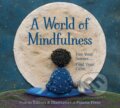 Kniha: A World of Mindfulness (Erin Alladin). DAJAMA, 2020 Kniha: A World of Mindfulness (Erin Alladin). DAJAMA, 2020