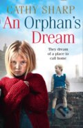 Kniha: An Orphan’s Dream (Cathy Sharp). HarperCollins, 2021 Kniha: An Orphan’s Dream (Cathy Sharp). HarperCollins, 2021