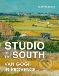 Kniha: Studio of the South (Martin Bailey). Frances Lincoln, 2021 Kniha: Studio of the South (Martin Bailey). Frances Lincoln, 2021