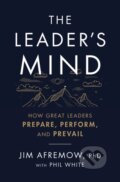 Kniha: The Leader's Mind (PhD a Jim Afremow). HarperCollins, 2021 Kniha: The Leader's Mind (PhD a Jim Afremow). HarperCollins, 2021