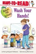 Kniha: Wash Your Hands! (Margaret Mcnamara). , 2021 Kniha: Wash Your Hands! (Margaret Mcnamara). , 2021